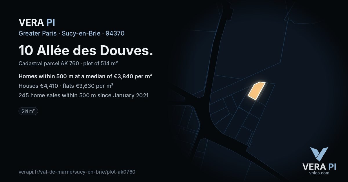 10 Allée des Douves, Sucy-en-Brie at night – the plot lit, the parcels around coloured by the prices near them