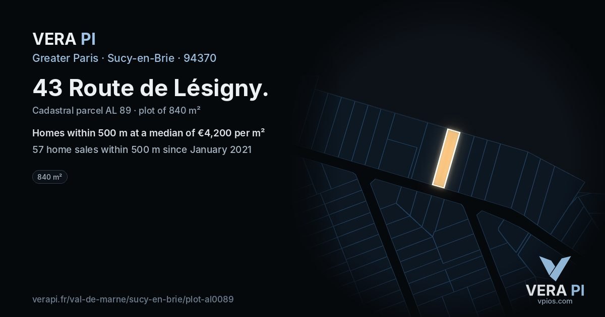 43 Route de Lésigny, Sucy-en-Brie at night – the plot lit, the parcels around coloured by the prices near them