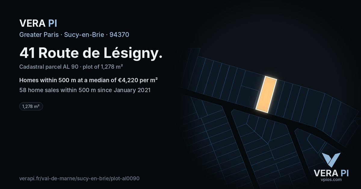 41 Route de Lésigny, Sucy-en-Brie at night – the plot lit, the parcels around coloured by the prices near them