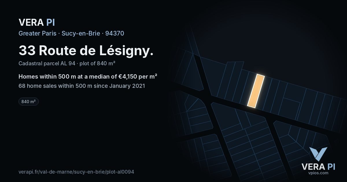 33 Route de Lésigny, Sucy-en-Brie at night – the plot lit, the parcels around coloured by the prices near them