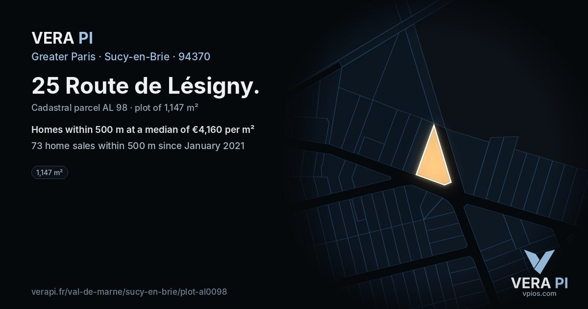 25 Route de Lésigny, Sucy-en-Brie at night – the plot lit, the parcels around coloured by the prices near them