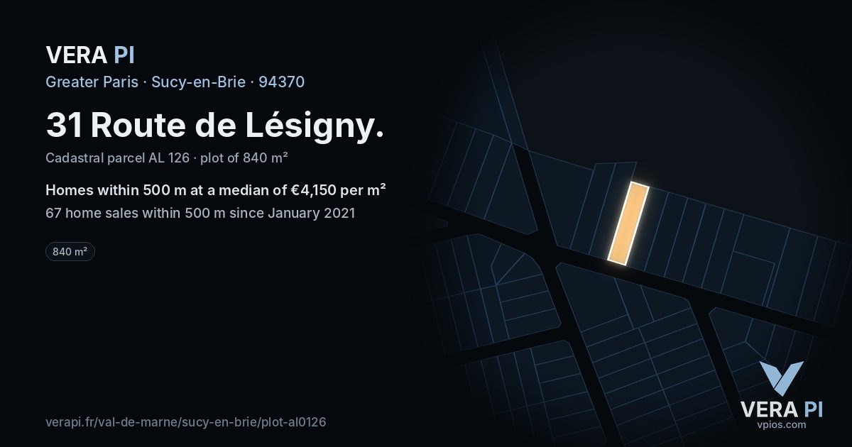 31 Route de Lésigny, Sucy-en-Brie at night – the plot lit, the parcels around coloured by the prices near them