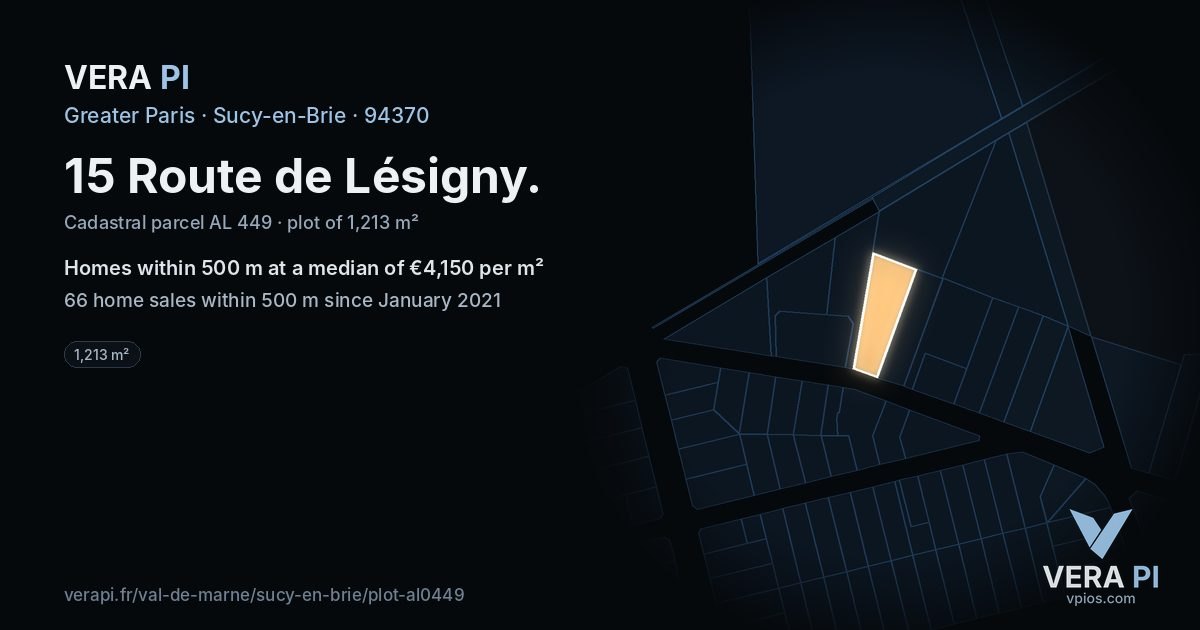 15 Route de Lésigny, Sucy-en-Brie at night – the plot lit, the parcels around coloured by the prices near them
