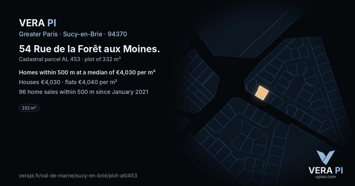 54 Rue de la Forêt aux Moines, Sucy-en-Brie at night – the plot lit, the parcels around coloured by the prices near them