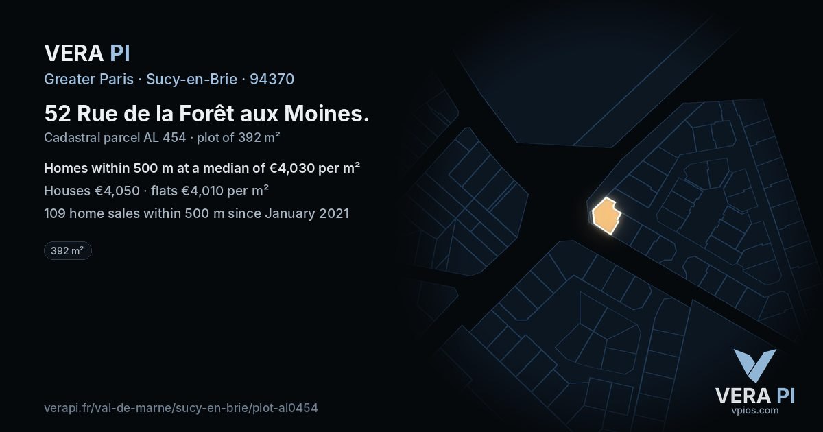 52 Rue de la Forêt aux Moines, Sucy-en-Brie at night – the plot lit, the parcels around coloured by the prices near them