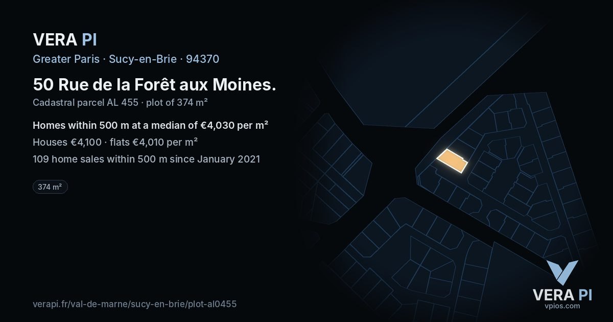 50 Rue de la Forêt aux Moines, Sucy-en-Brie at night – the plot lit, the parcels around coloured by the prices near them