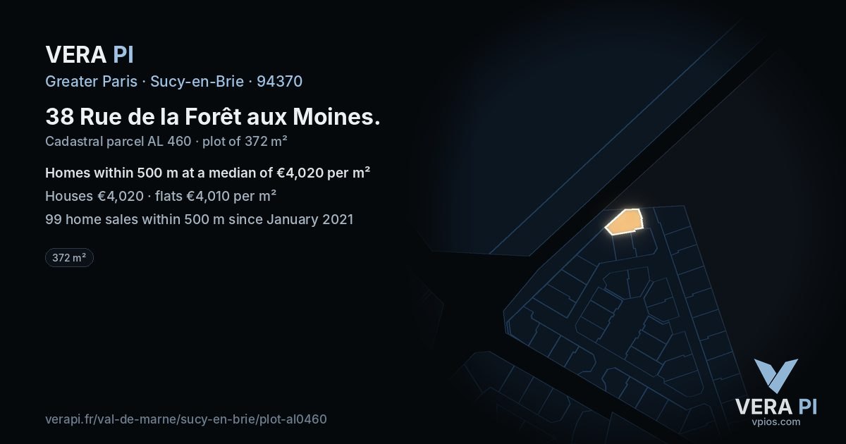 38 Rue de la Forêt aux Moines, Sucy-en-Brie at night – the plot lit, the parcels around coloured by the prices near them