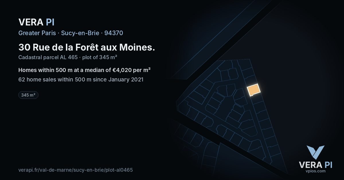 30 Rue de la Forêt aux Moines, Sucy-en-Brie at night – the plot lit, the parcels around coloured by the prices near them