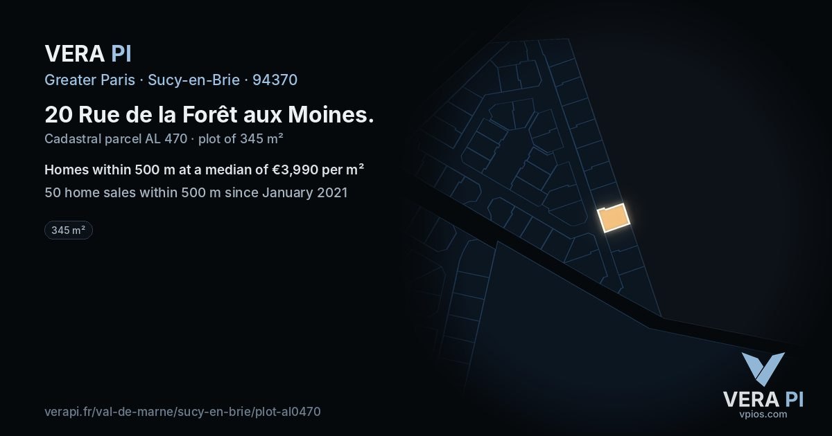 20 Rue de la Forêt aux Moines, Sucy-en-Brie at night – the plot lit, the parcels around coloured by the prices near them