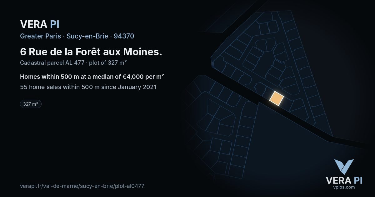 6 Rue de la Forêt aux Moines, Sucy-en-Brie at night – the plot lit, the parcels around coloured by the prices near them