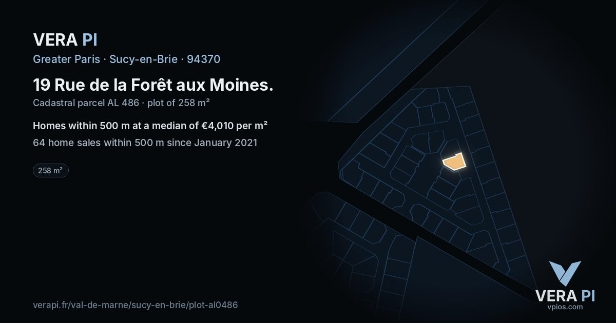 19 Rue de la Forêt aux Moines, Sucy-en-Brie at night – the plot lit, the parcels around coloured by the prices near them