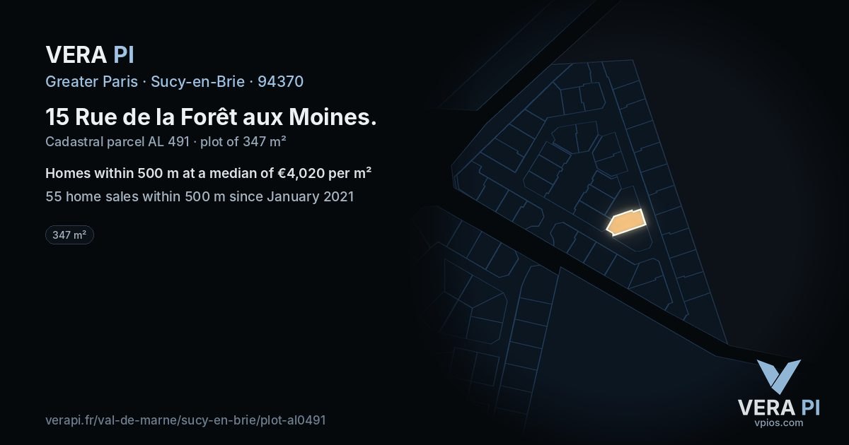15 Rue de la Forêt aux Moines, Sucy-en-Brie at night – the plot lit, the parcels around coloured by the prices near them