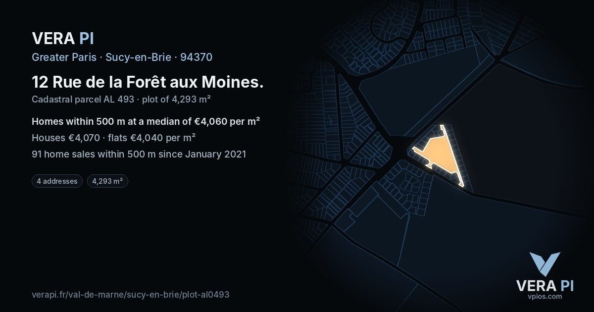 12 Rue de la Forêt aux Moines, Sucy-en-Brie at night – the plot lit, the parcels around coloured by the prices near them
