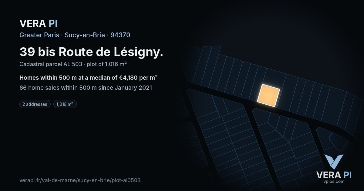 39 bis Route de Lésigny, Sucy-en-Brie at night – the plot lit, the parcels around coloured by the prices near them