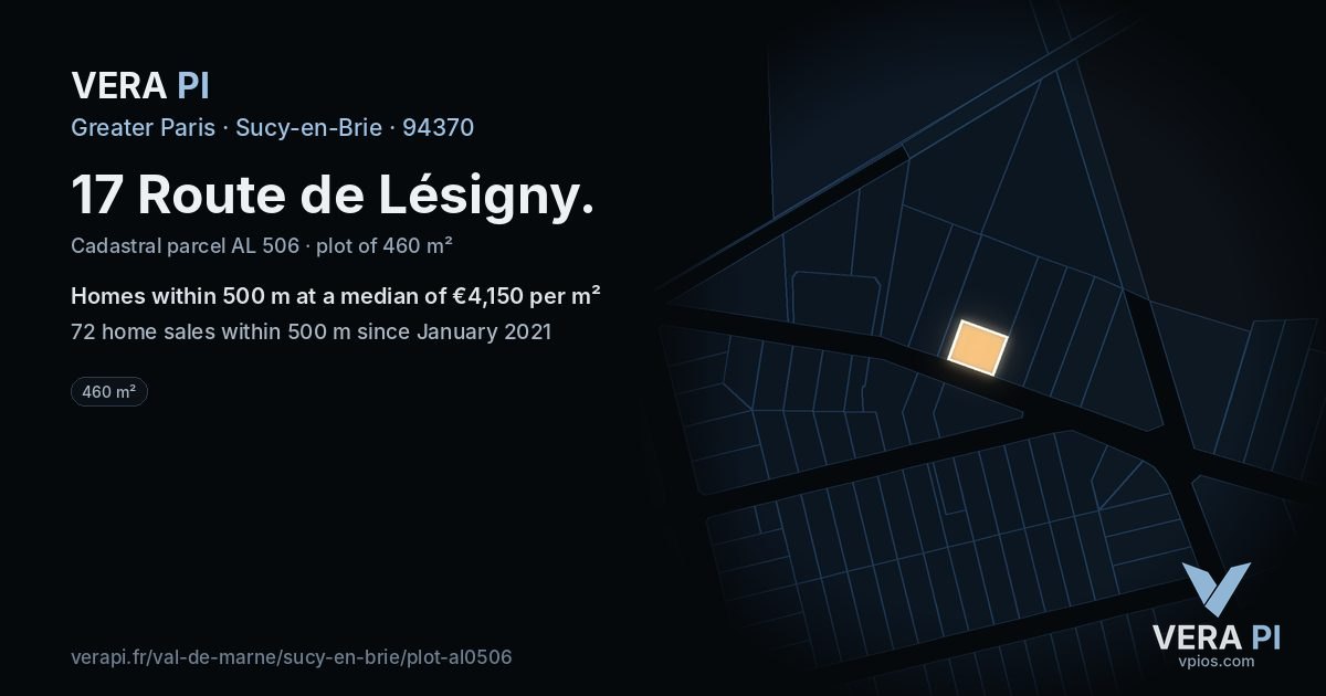 17 Route de Lésigny, Sucy-en-Brie at night – the plot lit, the parcels around coloured by the prices near them
