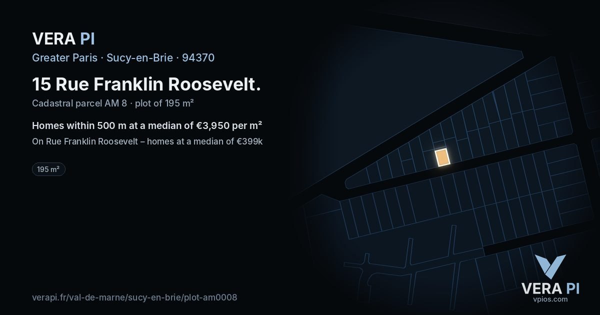 15 Rue Franklin Roosevelt, Sucy-en-Brie at night – the plot lit, the parcels around coloured by the prices near them