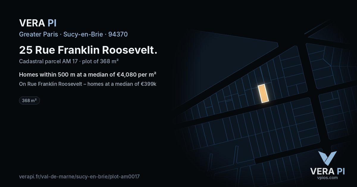 25 Rue Franklin Roosevelt, Sucy-en-Brie at night – the plot lit, the parcels around coloured by the prices near them