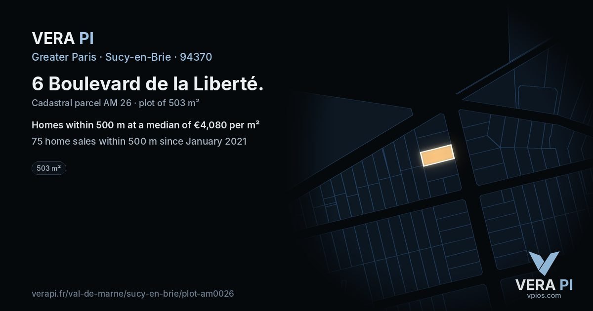 6 Boulevard de la Liberté, Sucy-en-Brie at night – the plot lit, the parcels around coloured by the prices near them