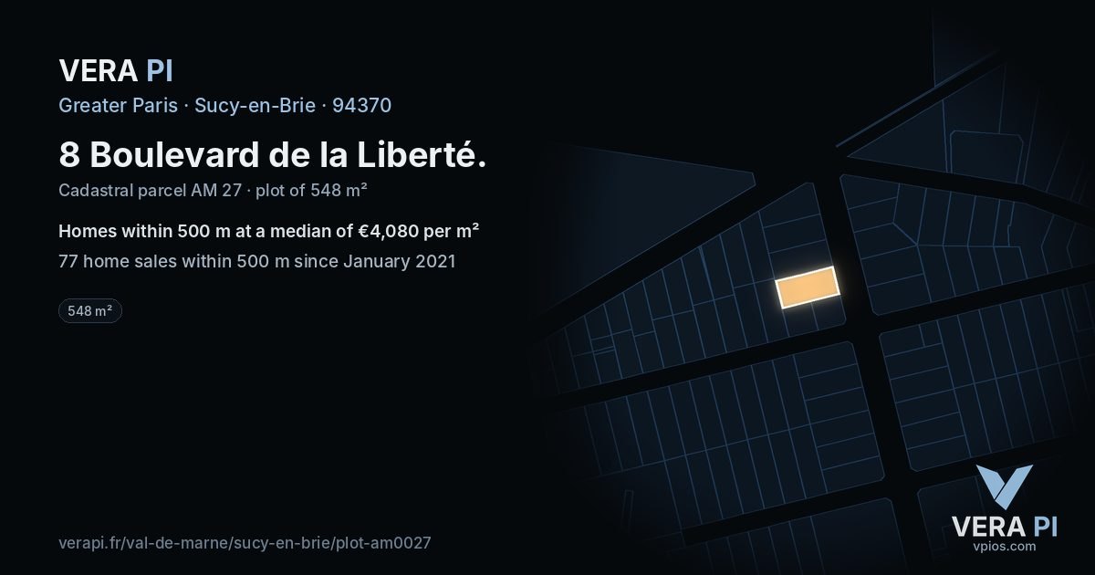 8 Boulevard de la Liberté, Sucy-en-Brie at night – the plot lit, the parcels around coloured by the prices near them