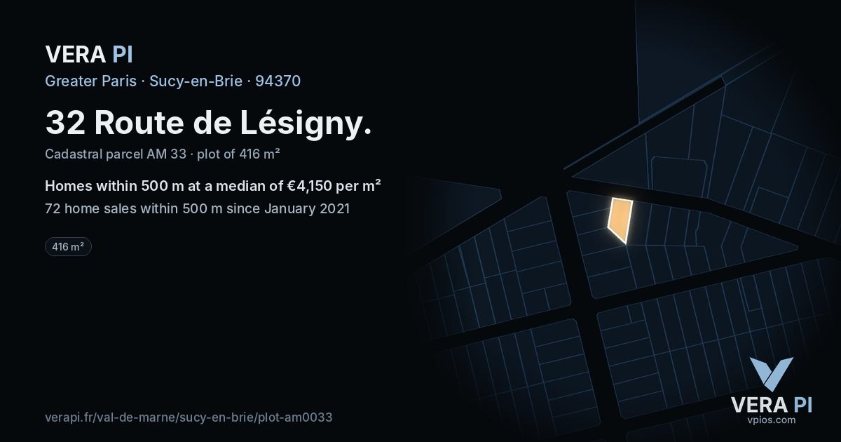 32 Route de Lésigny, Sucy-en-Brie at night – the plot lit, the parcels around coloured by the prices near them