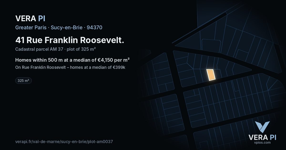 41 Rue Franklin Roosevelt, Sucy-en-Brie at night – the plot lit, the parcels around coloured by the prices near them