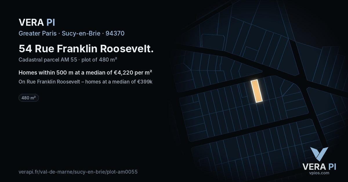 54 Rue Franklin Roosevelt, Sucy-en-Brie at night – the plot lit, the parcels around coloured by the prices near them