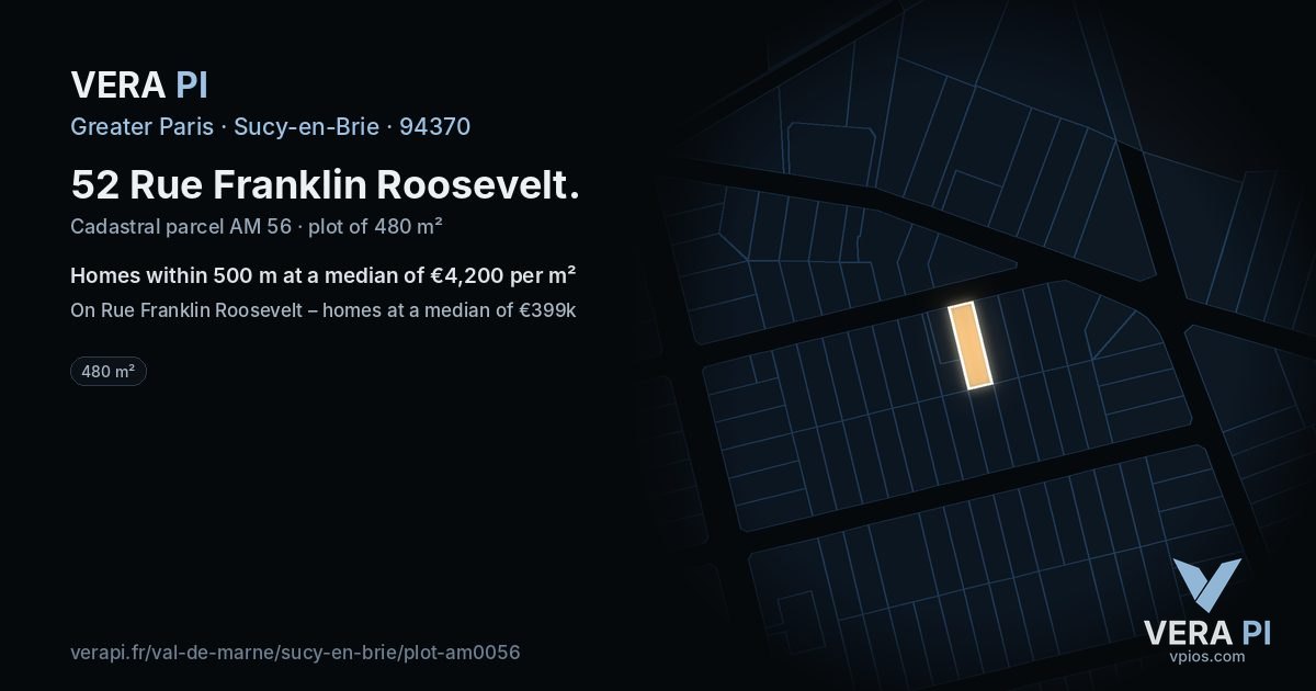 52 Rue Franklin Roosevelt, Sucy-en-Brie at night – the plot lit, the parcels around coloured by the prices near them