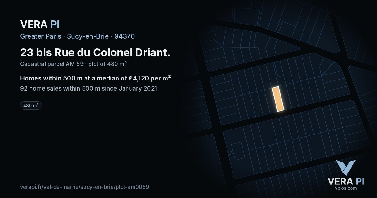 23 bis Rue du Colonel Driant, Sucy-en-Brie at night – the plot lit, the parcels around coloured by the prices near them