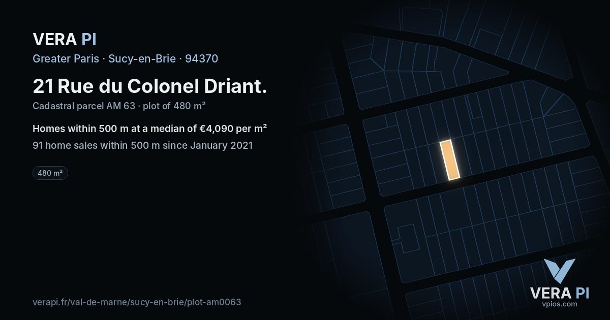 21 Rue du Colonel Driant, Sucy-en-Brie at night – the plot lit, the parcels around coloured by the prices near them