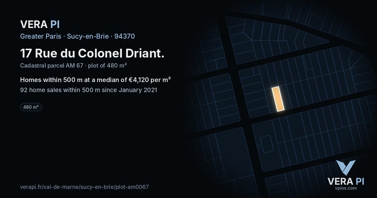 17 Rue du Colonel Driant, Sucy-en-Brie at night – the plot lit, the parcels around coloured by the prices near them
