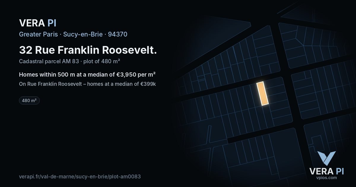 32 Rue Franklin Roosevelt, Sucy-en-Brie at night – the plot lit, the parcels around coloured by the prices near them