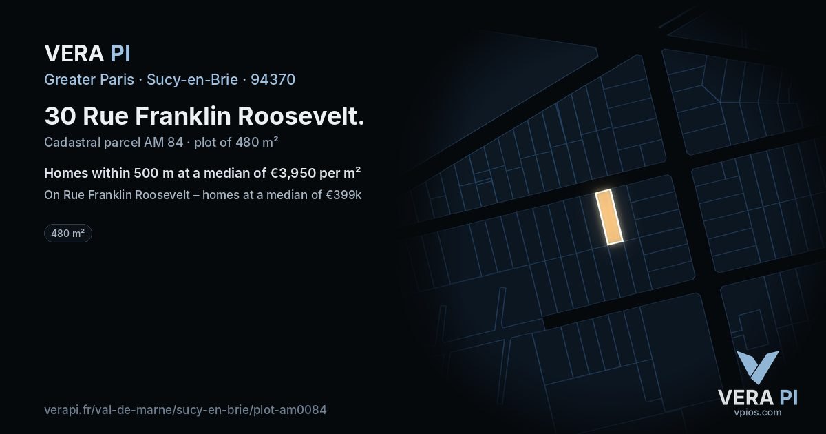 30 Rue Franklin Roosevelt, Sucy-en-Brie at night – the plot lit, the parcels around coloured by the prices near them