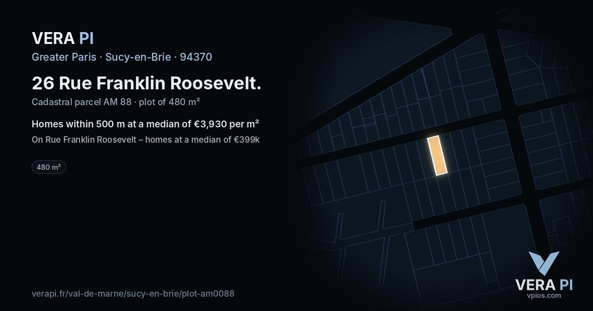 26 Rue Franklin Roosevelt, Sucy-en-Brie at night – the plot lit, the parcels around coloured by the prices near them