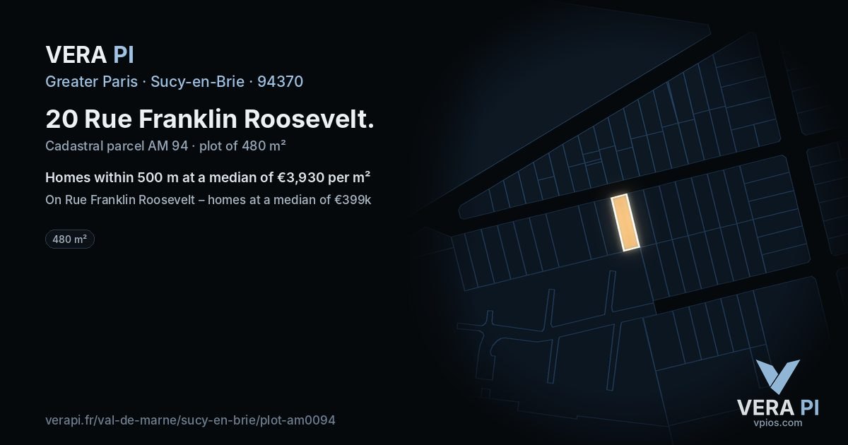 20 Rue Franklin Roosevelt, Sucy-en-Brie at night – the plot lit, the parcels around coloured by the prices near them