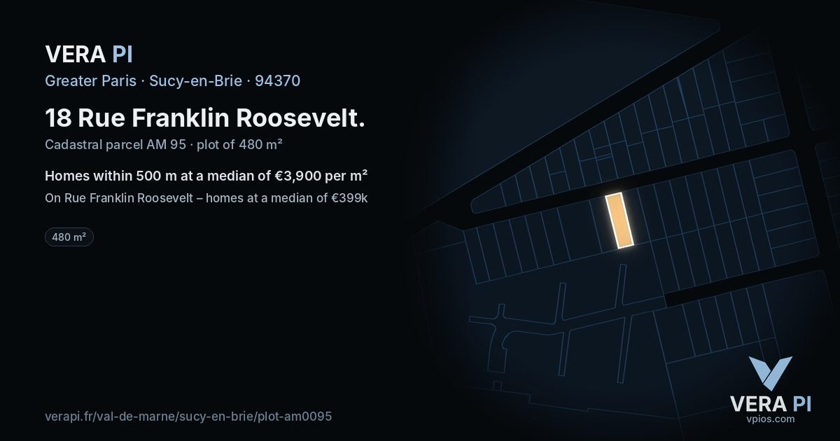18 Rue Franklin Roosevelt, Sucy-en-Brie at night – the plot lit, the parcels around coloured by the prices near them