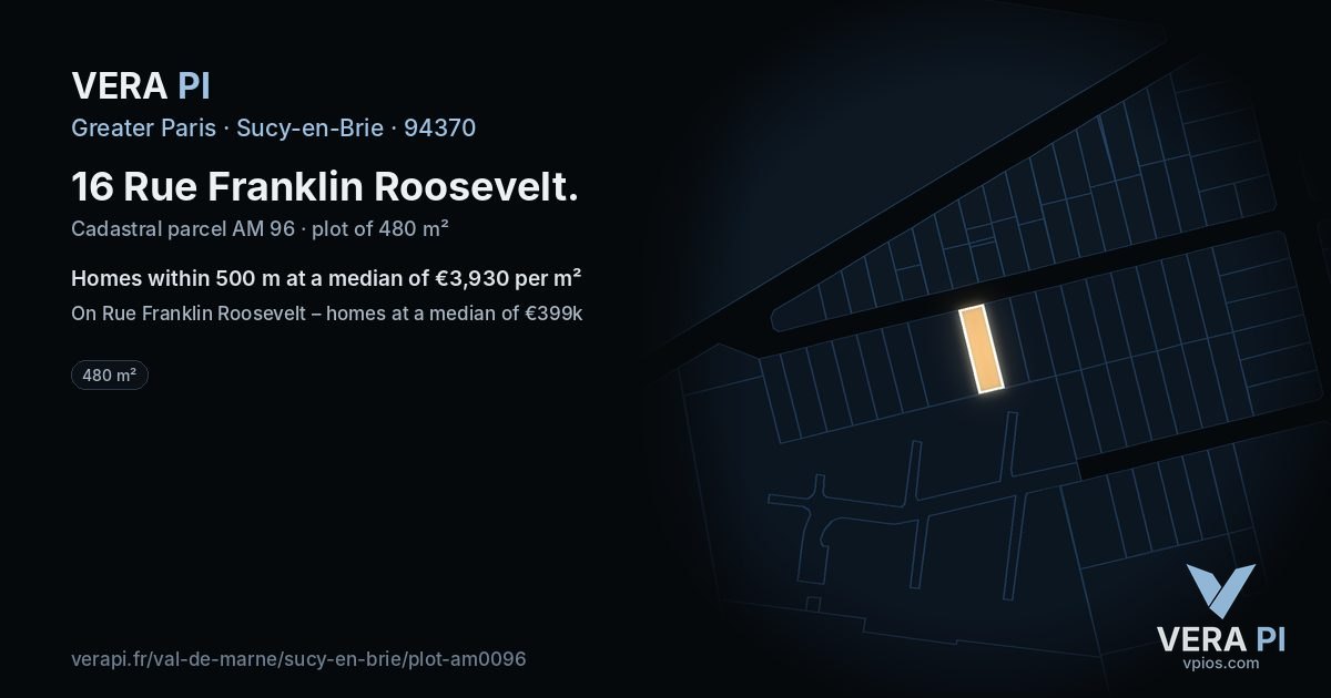 16 Rue Franklin Roosevelt, Sucy-en-Brie at night – the plot lit, the parcels around coloured by the prices near them