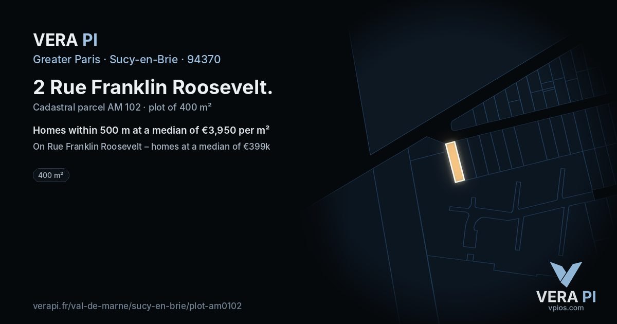 2 Rue Franklin Roosevelt, Sucy-en-Brie at night – the plot lit, the parcels around coloured by the prices near them