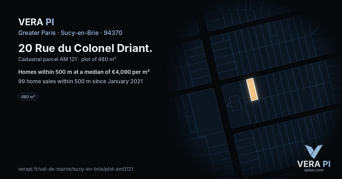 20 Rue du Colonel Driant, Sucy-en-Brie at night – the plot lit, the parcels around coloured by the prices near them