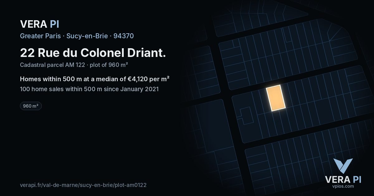 22 Rue du Colonel Driant, Sucy-en-Brie at night – the plot lit, the parcels around coloured by the prices near them