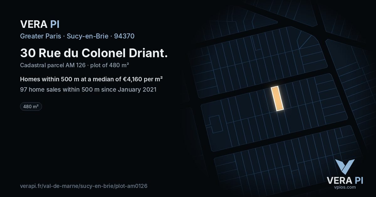 30 Rue du Colonel Driant, Sucy-en-Brie at night – the plot lit, the parcels around coloured by the prices near them