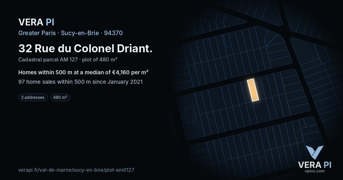 32 Rue du Colonel Driant, Sucy-en-Brie at night – the plot lit, the parcels around coloured by the prices near them