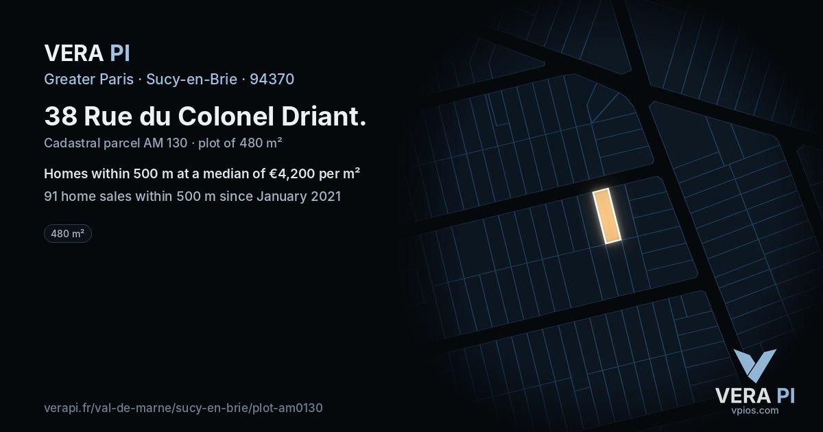 38 Rue du Colonel Driant, Sucy-en-Brie at night – the plot lit, the parcels around coloured by the prices near them