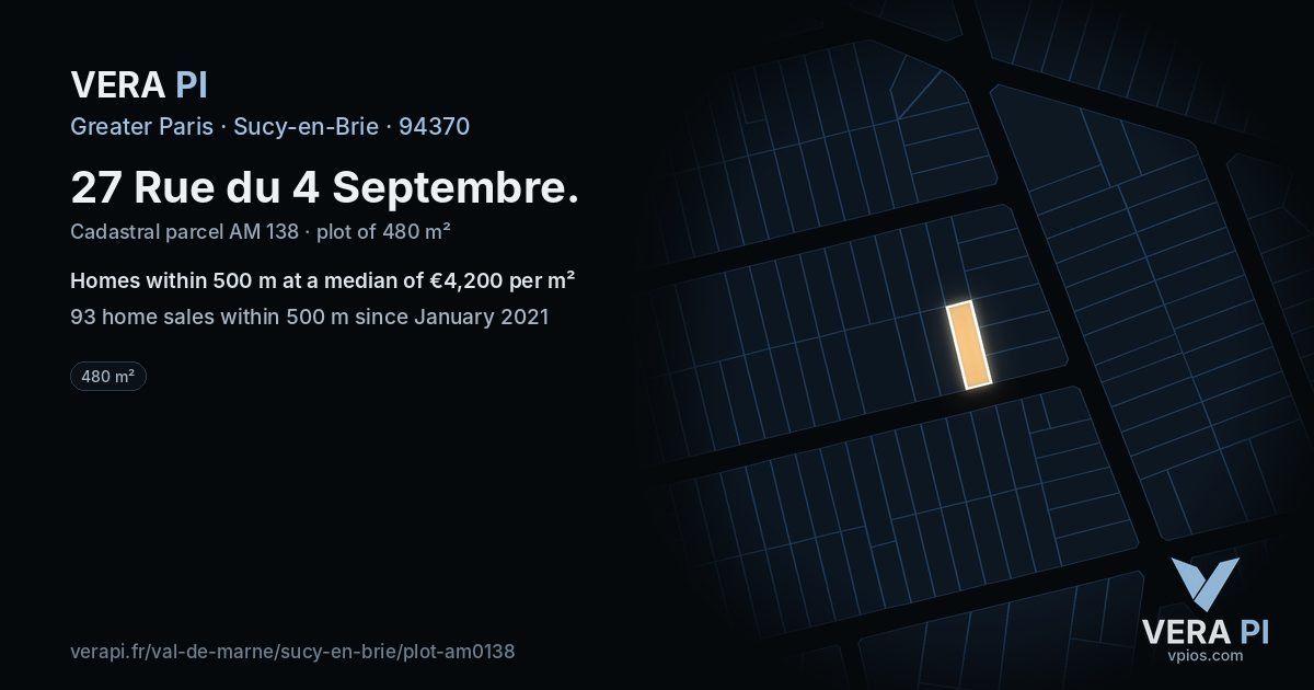 27 Rue du 4 Septembre, Sucy-en-Brie at night – the plot lit, the parcels around coloured by the prices near them