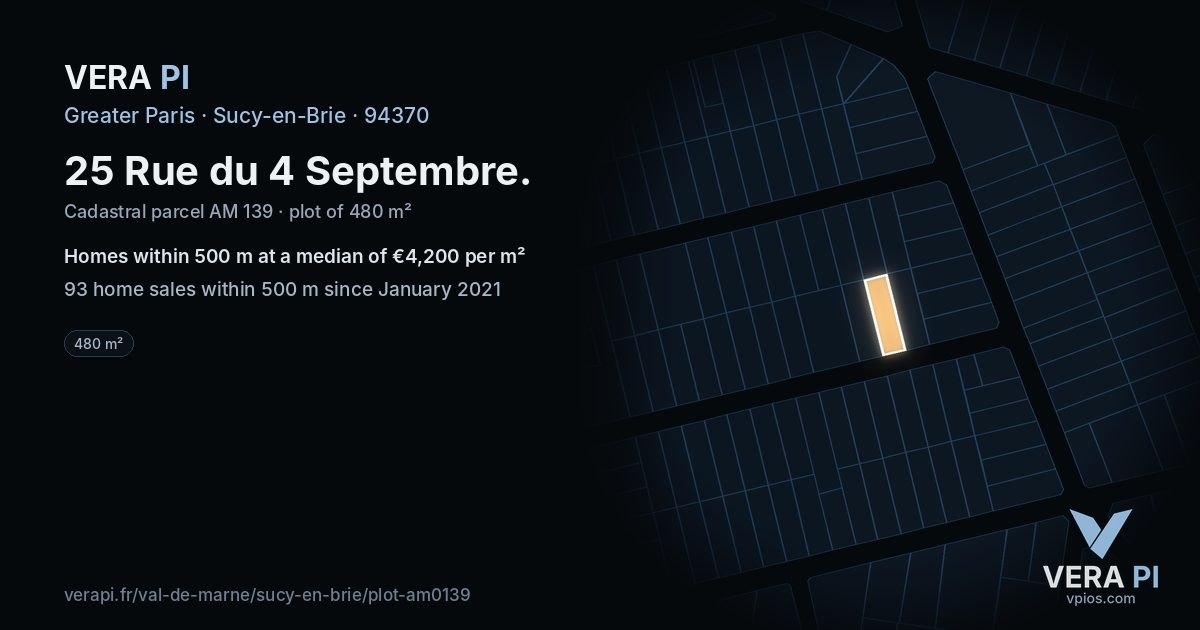 25 Rue du 4 Septembre, Sucy-en-Brie at night – the plot lit, the parcels around coloured by the prices near them