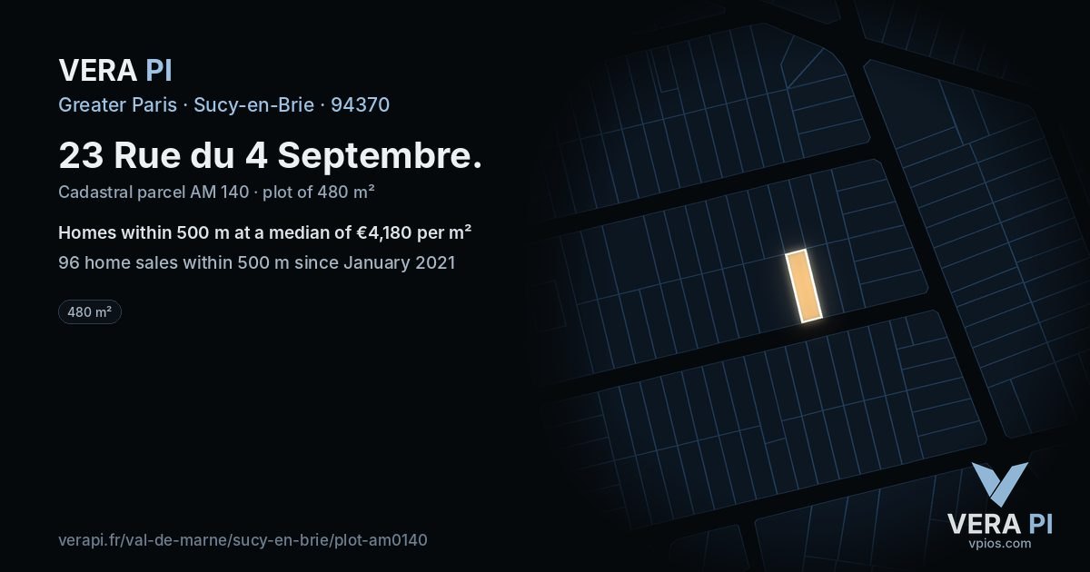 23 Rue du 4 Septembre, Sucy-en-Brie at night – the plot lit, the parcels around coloured by the prices near them