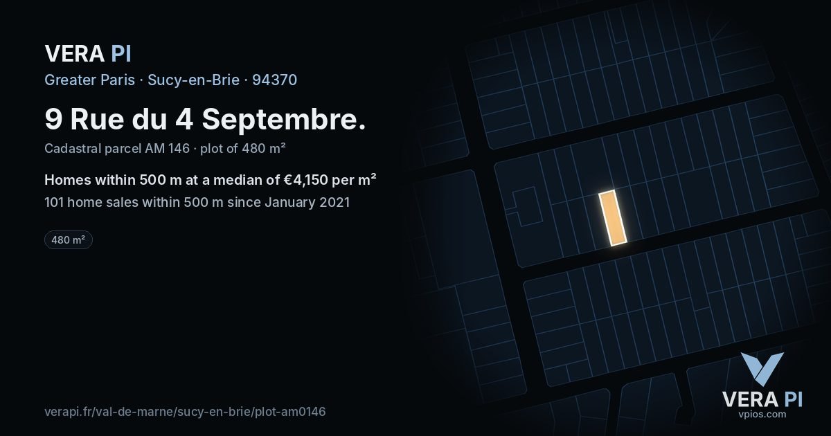 9 Rue du 4 Septembre, Sucy-en-Brie at night – the plot lit, the parcels around coloured by the prices near them
