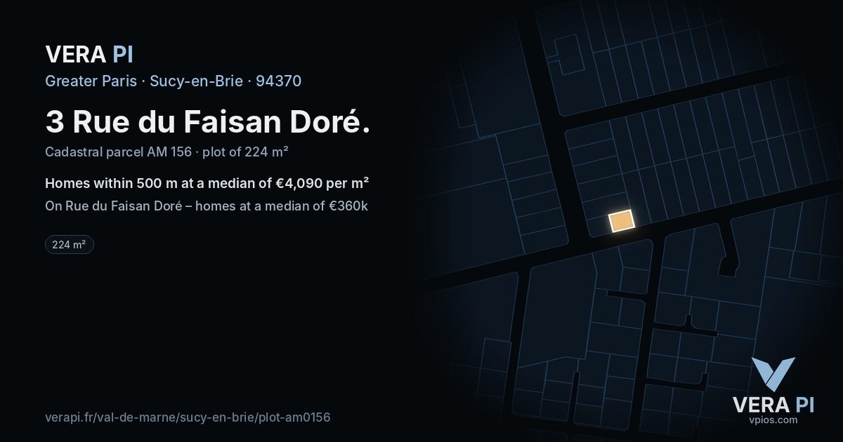 3 Rue du Faisan Doré, Sucy-en-Brie at night – the plot lit, the parcels around coloured by the prices near them