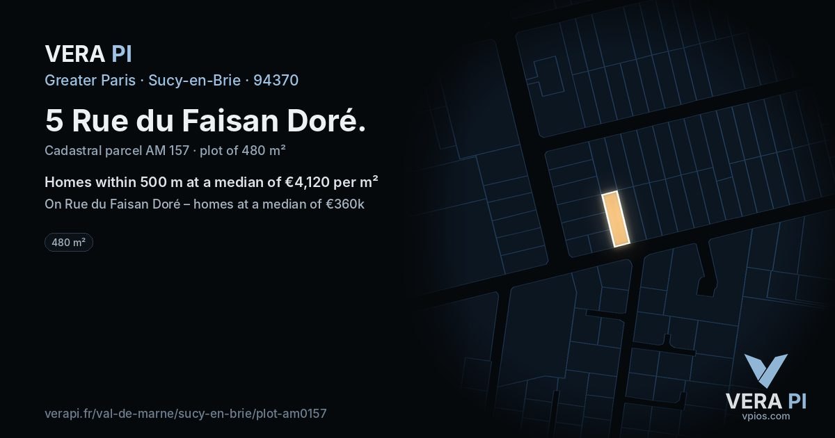 5 Rue du Faisan Doré, Sucy-en-Brie at night – the plot lit, the parcels around coloured by the prices near them