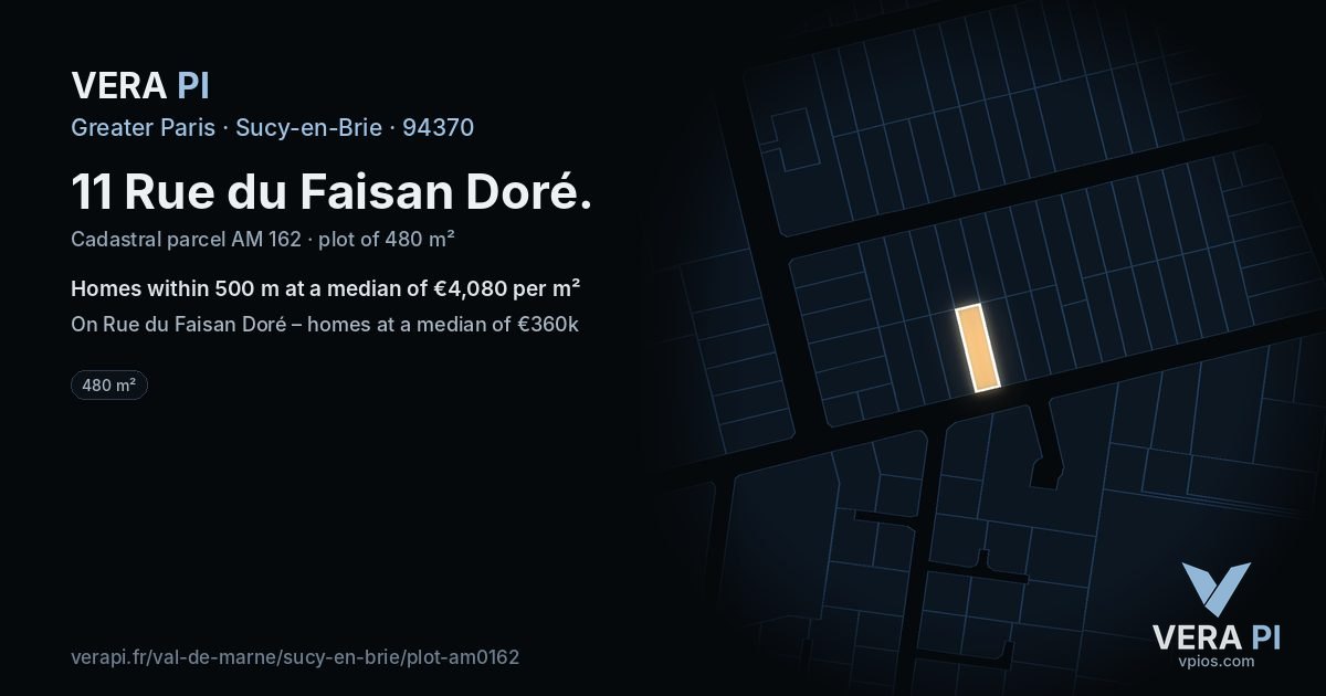 11 Rue du Faisan Doré, Sucy-en-Brie at night – the plot lit, the parcels around coloured by the prices near them