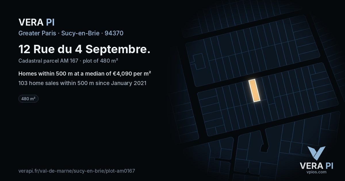 12 Rue du 4 Septembre, Sucy-en-Brie at night – the plot lit, the parcels around coloured by the prices near them